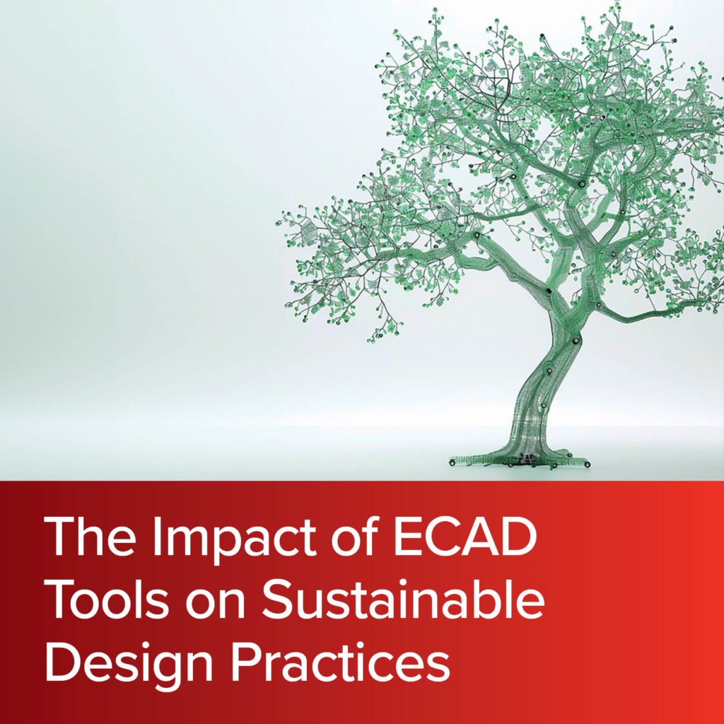 The Impact of ECAD Tools on Sustainable Design Practices